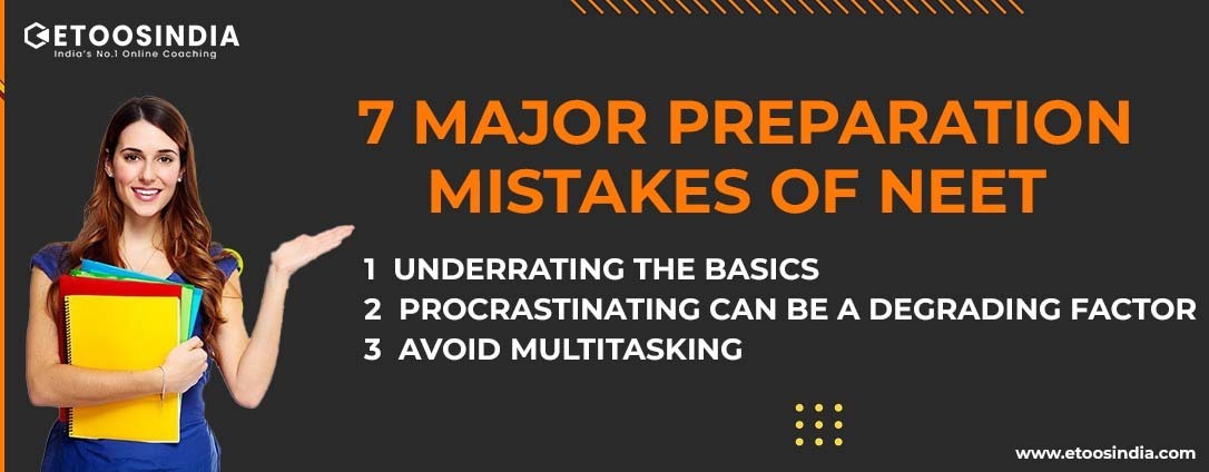 7 preparation mistakes of NEET