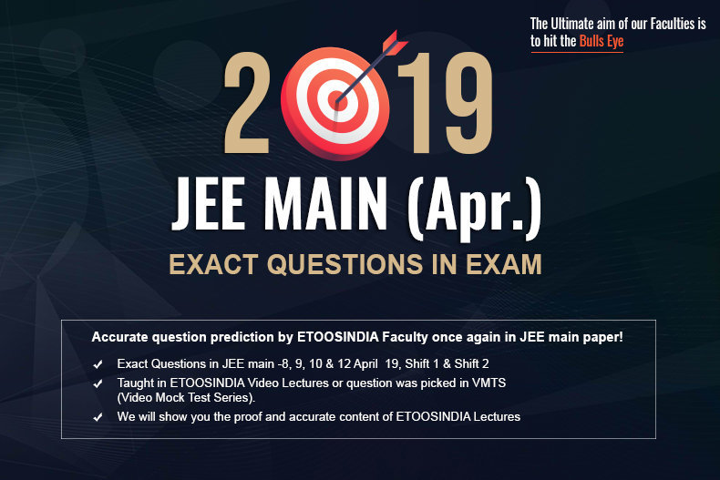 2019 JEE Main EXACT QUESTIONS IN EXAM