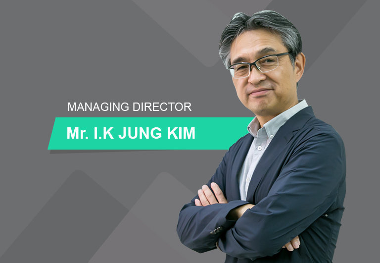 Mr. IK JUNG KIM Mr. IK JUNG KIM